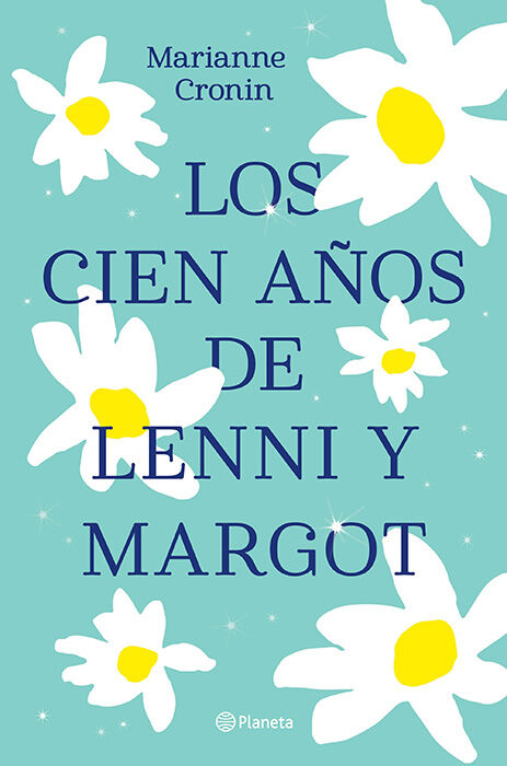 Los cien a&ntilde;os de Lenni y Margot
