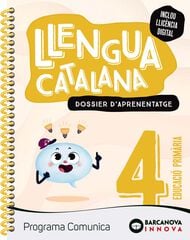 Comunica 4. Llengua Catalana. Dossier Comunica 4. Llengua Catalana. Dossier