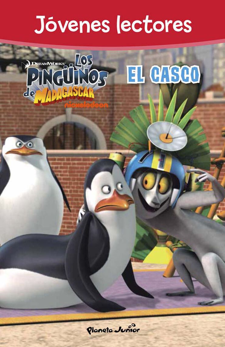 Los Pingüinos de Madagascar. El casco. Jóvenes lectores