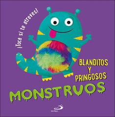 Monstruos blanditos y pringosos Monstruos blanditos y pringosos
