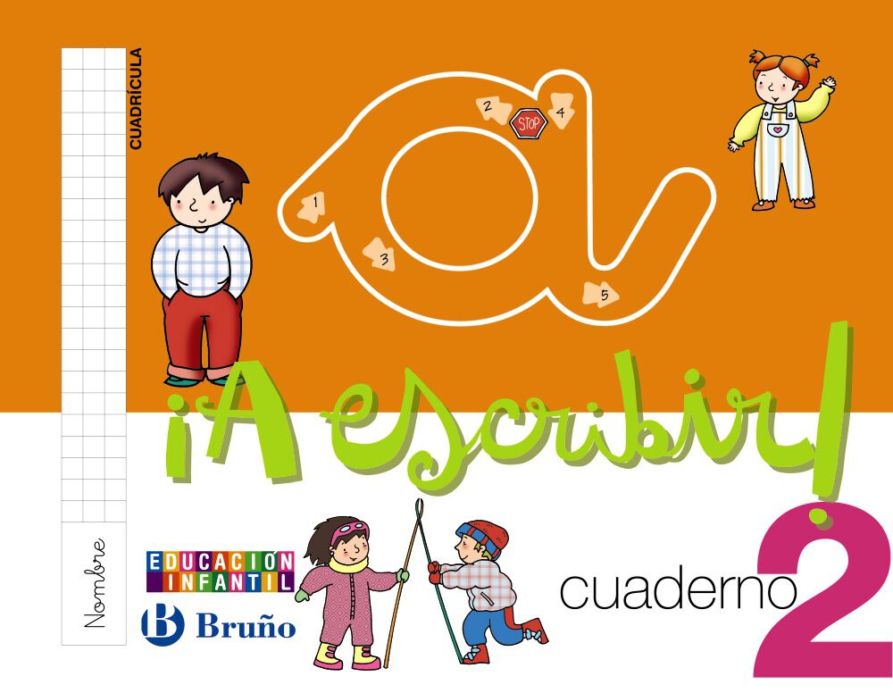 &iexcl;A ESCRIBIR! CUADR&Iacute;CULA 2 10 INFANTIL Bru&ntilde;o Text 9788421667903