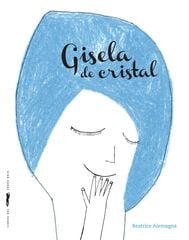 Gisela de cristal Gisela de cristal