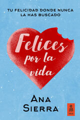 Felices por la vida Felices por la vida