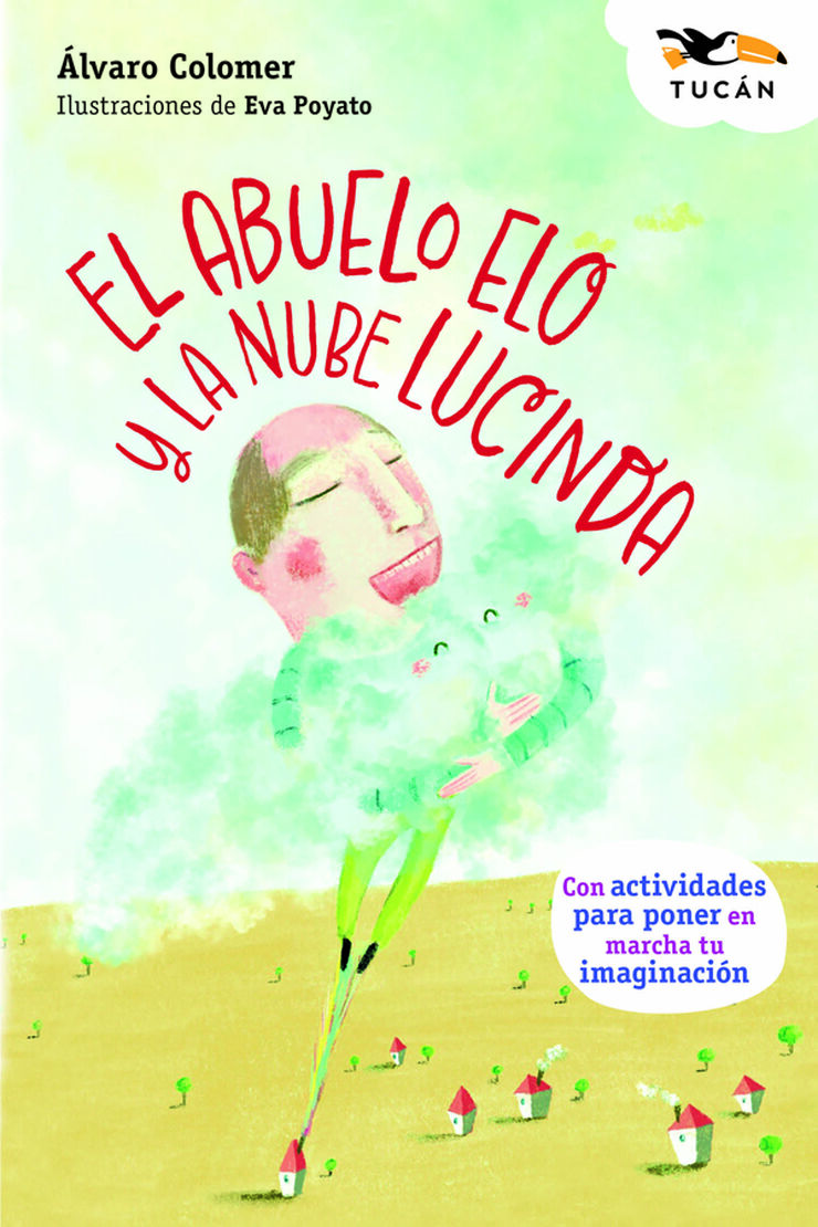 El abuelo Elo y la nube Lucinda