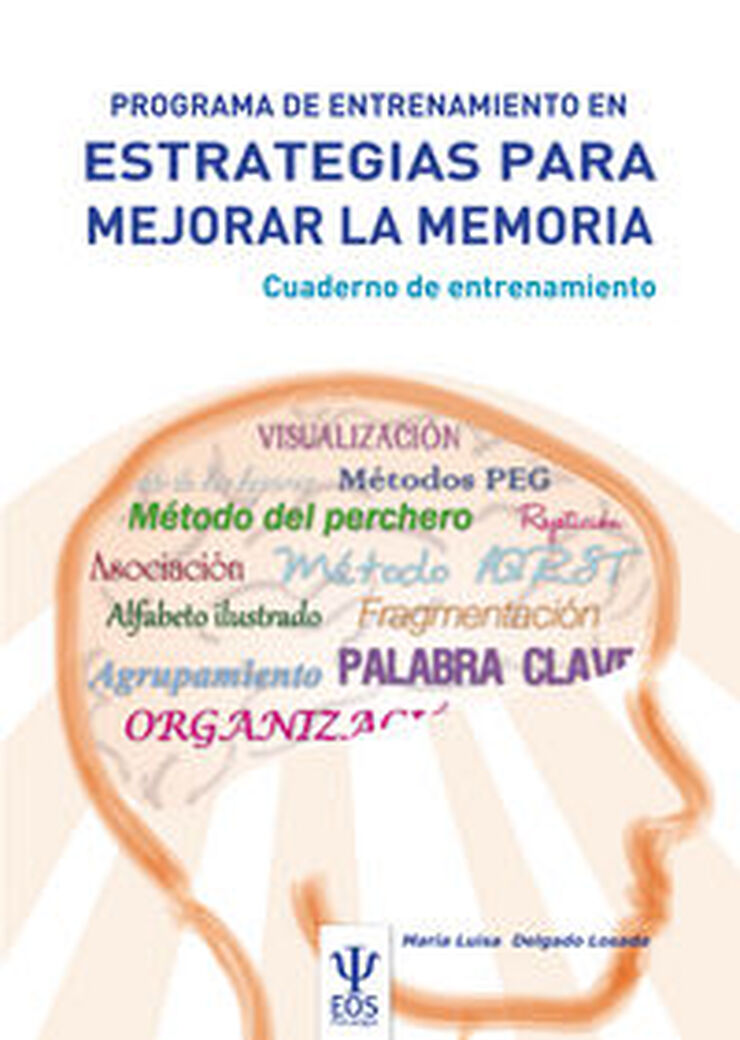 Programa de Entrenamiento en Estrategias para Mejorar la Memoria. PEEM (Cuaderno)