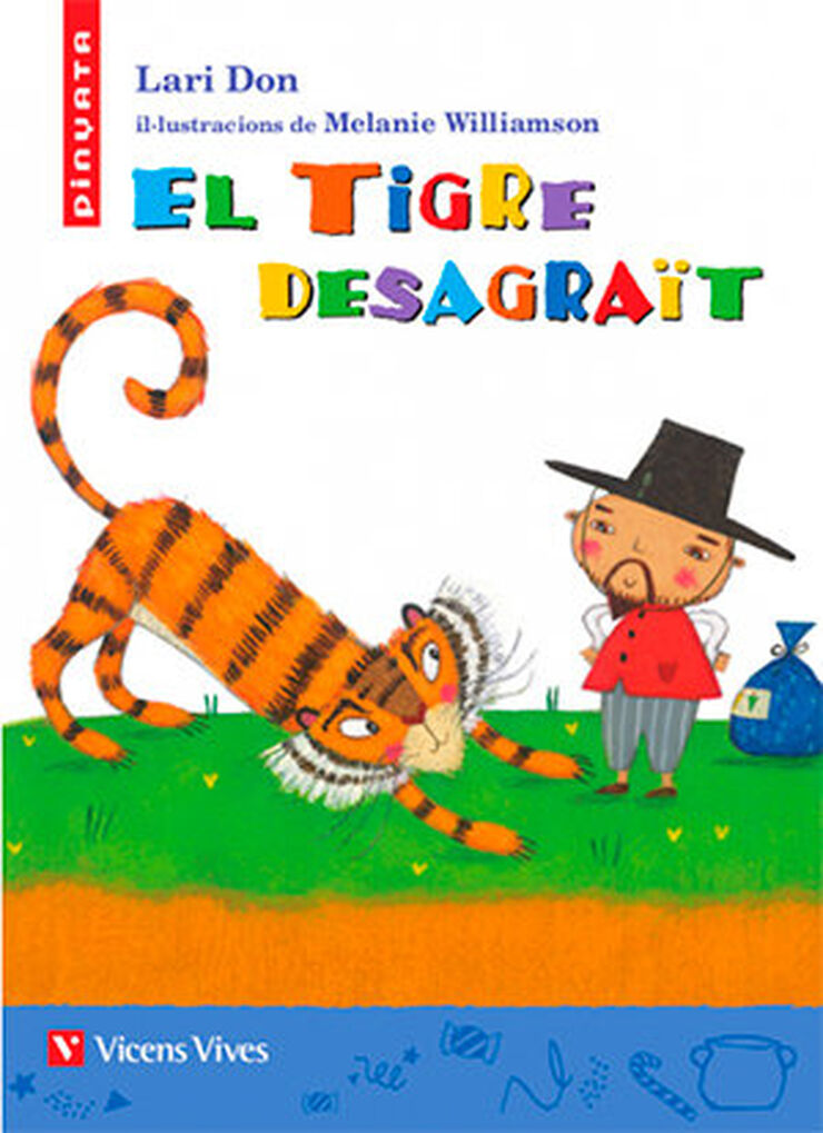 Tigre Desagraït, El