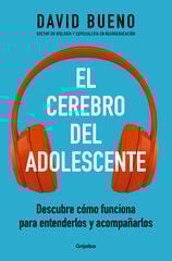 El cerebro del adolescente El cerebro del adolescente