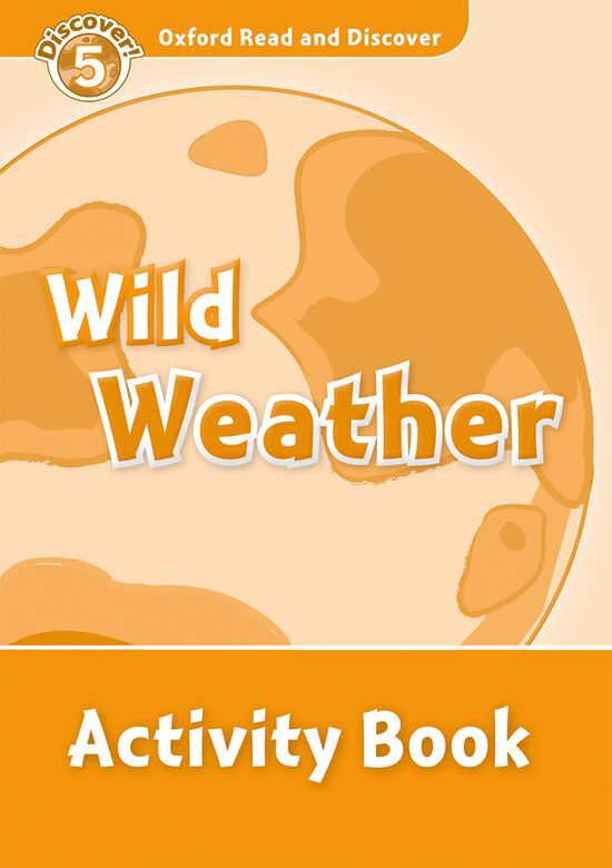 WILD WEATHER/ACTIVITY Oxford LG 9780194645089