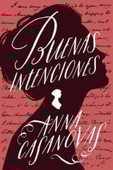 Buenas intenciones Buenas intenciones