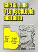 Carl G. Jung y la psicología analítica Carl G. Jung y la psicología analítica