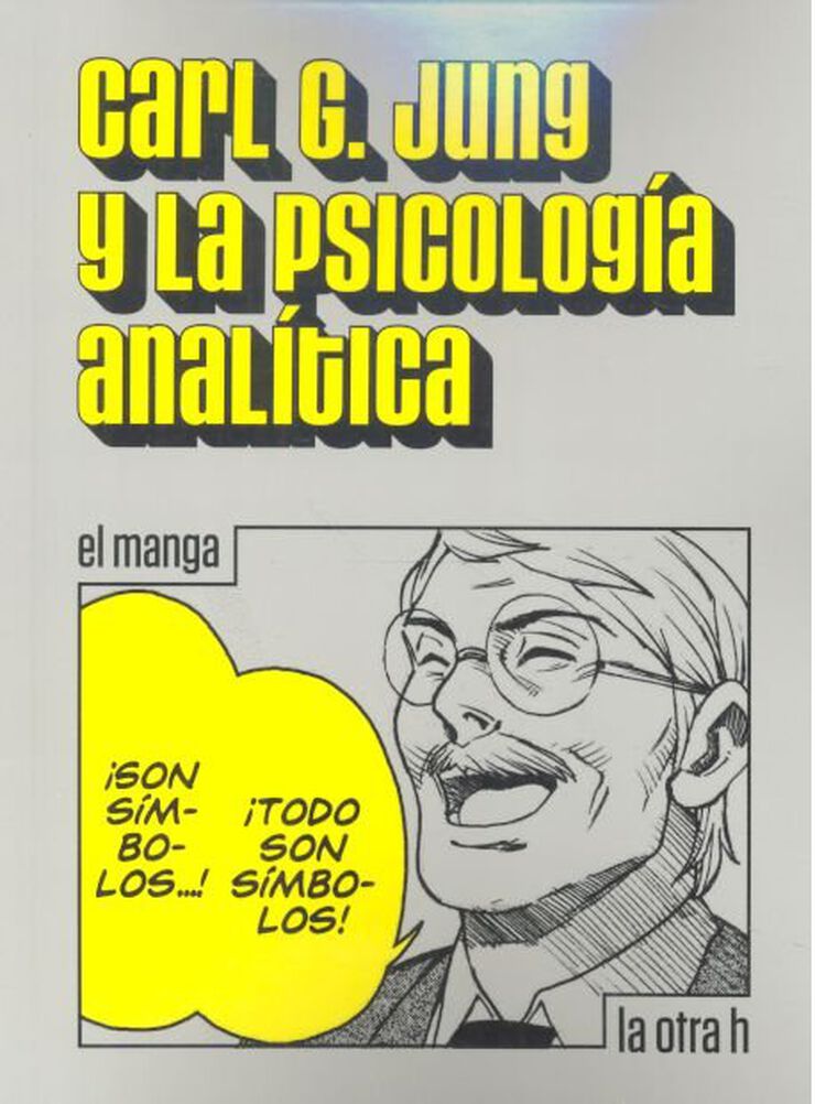 Carl G. Jung y la psicología analítica