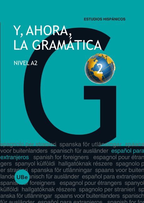 Y, ahora, la gram&aacute;tica 2 - Nivel A2