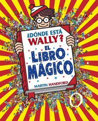 ¿Dónde está Wally? El libro mágico ¿Dónde está Wally? El libro mágico