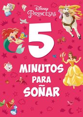 Princesas. 5 minutos para soñar Princesas. 5 minutos para soñar