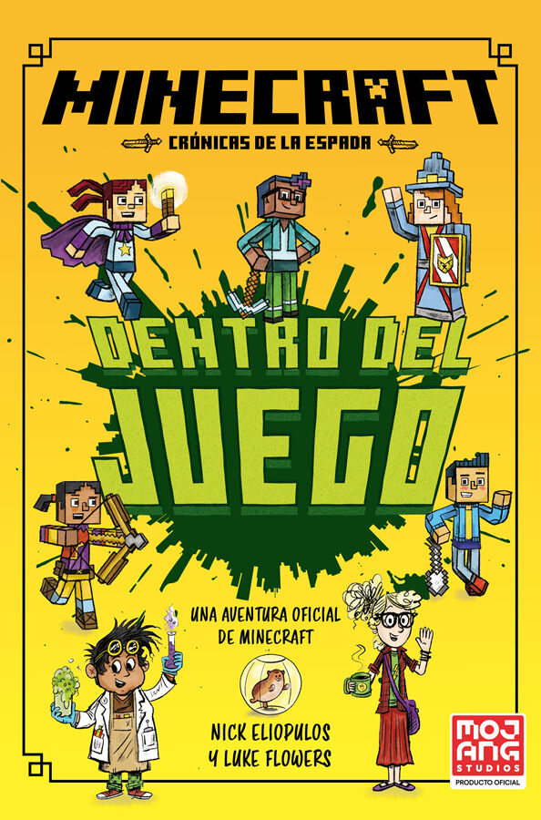 Minecraft Oficial: Dentro del juego (Cr&oacute;nicas de la Espada, Libro 1)
