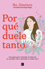Por qué duele tanto Por qué duele tanto