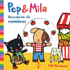 Pep i Mila. Descobrim els nombres Pep i Mila. Descobrim els nombres