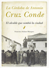 La C&oacute;rdoba de Antonio Cruz Conde