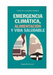 Emergencia climática alimentación y vida saludable Emergencia climática alimentación y vida saludable