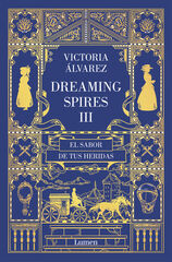 El sabor de tus heridas (Dreaming Spires 3)