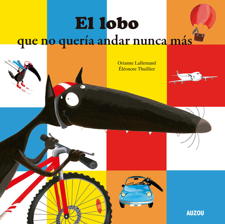 El lobo que no quería andar nunca más
