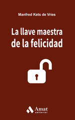 La llave maestra de la felicidad La llave maestra de la felicidad