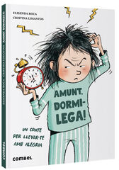 Amunt, dormilega! Amunt, dormilega!