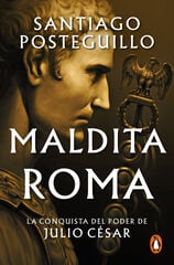 Maldita Roma (Serie Julio C&eacute;sar 2)