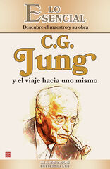 C.G. Jung y el viaje hacia uno mismo C.G. Jung y el viaje hacia uno mismo