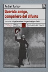 Querido amigo, compaero del difunto