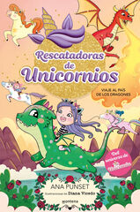 Rescatadoras de Unicornios 6 - Viaje al País de los Dragones Rescatadoras de Unicornios 6 - Viaje al País de los Dragones