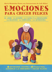 Emociones para crecer felices Emociones para crecer felices