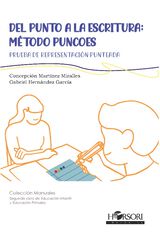 Del punto a la escritura: método Puncoes. Prueba de representación punteada Del punto a la escritura: método Puncoes. Prueba de representación punteada