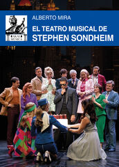 El teatro musical de Stephen Sondheim El teatro musical de Stephen Sondheim