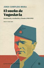 El sueño de Yugoslavia El sueño de Yugoslavia