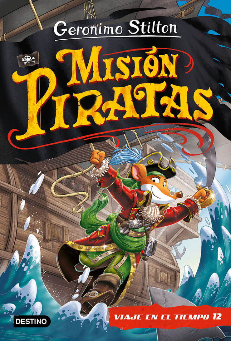 Viaje en el tiempo 12. Misión Piratas