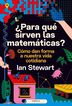 ¿Para qué sirven las matemáticas? ¿Para qué sirven las matemáticas?