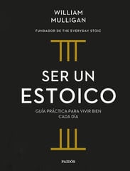 Ser un estoico Ser un estoico