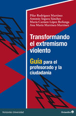 Transformando el extremismo violento Transformando el extremismo violento