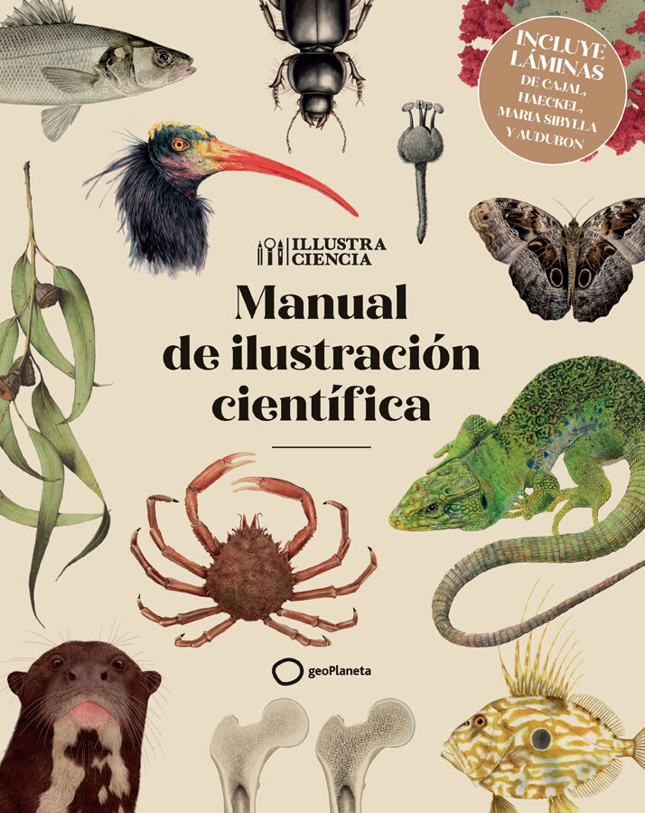 Manual de ilustraci&oacute;n cient&iacute;fica Nueva edici&oacute;n con l&aacute;minas
