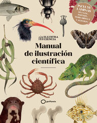 Manual de ilustraci&oacute;n cient&iacute;fica Nueva edici&oacute;n con l&aacute;minas
