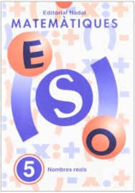Matem&agrave;tiques 05 Nombres Reals Nadal