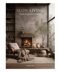 Slow living Slow living