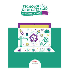 Tecnologia i Digitalitzaci 1 ESO Edeb Tecnologia i Digitalitzaci 1 ESO Edeb