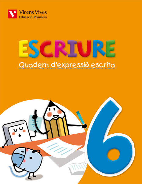 Escriure 06 Expressi&oacute; Escrita 3R Prim&agrave;ria