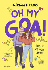 Me llamo Goa 3. Oh my Goa! Me llamo Goa 3. Oh my Goa!