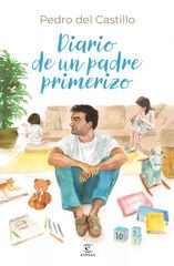 Diario de un padre primerizo Diario de un padre primerizo