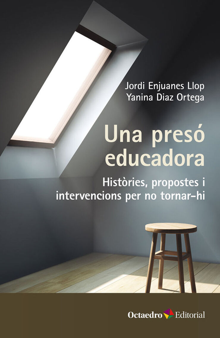 Una presó educadora Una presó educadora