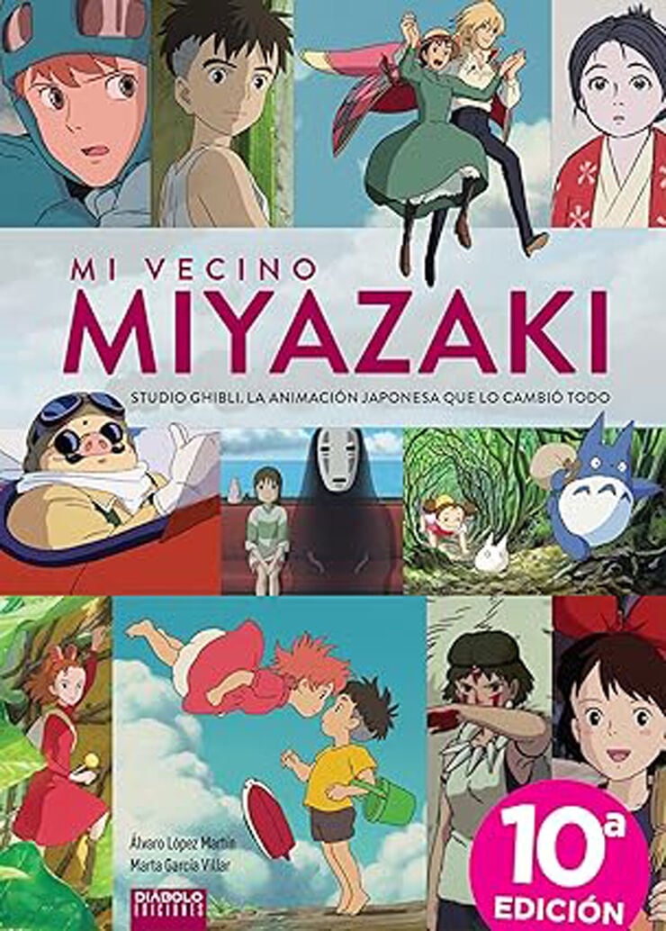 Mi vecino Miyazaki. Studio Ghibli, la animación japonesa que todo lo cambió