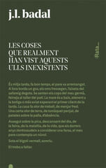 Les coses que realment han vist aquests Les coses que realment han vist aquests